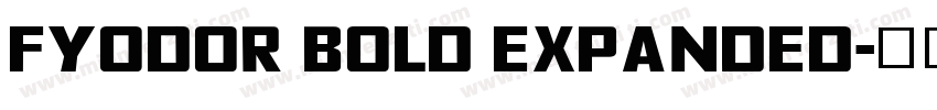 Fyodor Bold Expanded字体转换